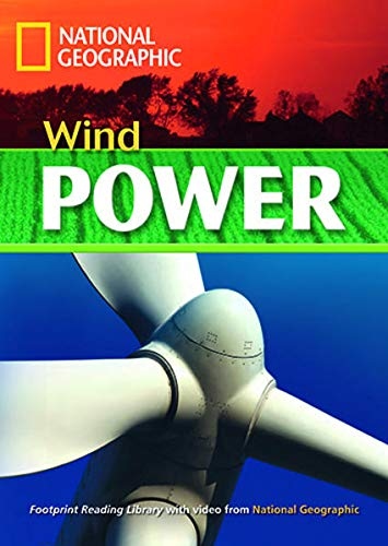 FOOTPRINT READING LIBRARY: LEVEL 1300: WIND POWER with M/ROM (BRE) National Geographic learning