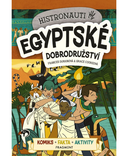 Histronauti - Egyptské dobrodružství Fragment