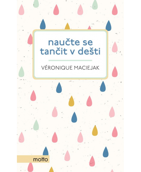 Naučte se tančit v dešti