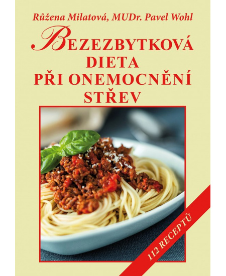 Bezezbytková dieta při onemocnění střev 