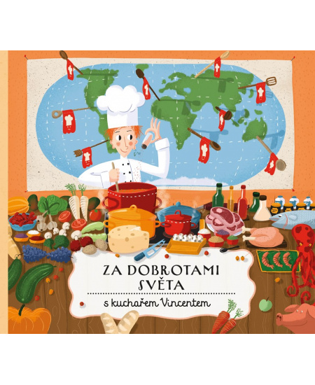 Za dobrotami světa s kuchařem Vincentem