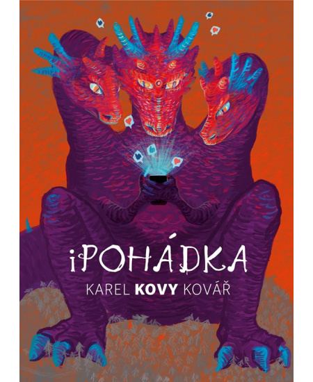 Karel Kovy Kovář: iPohádka
