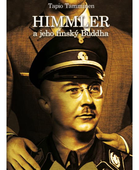 Himmler a jeho finský buddha CPRESS