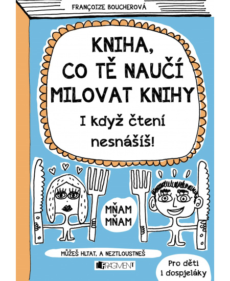 Kniha, co tě naučí milovat knihy