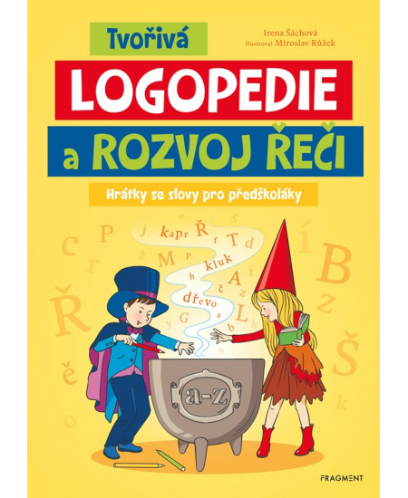 Tvořivá logopedie a rozvoj řeči