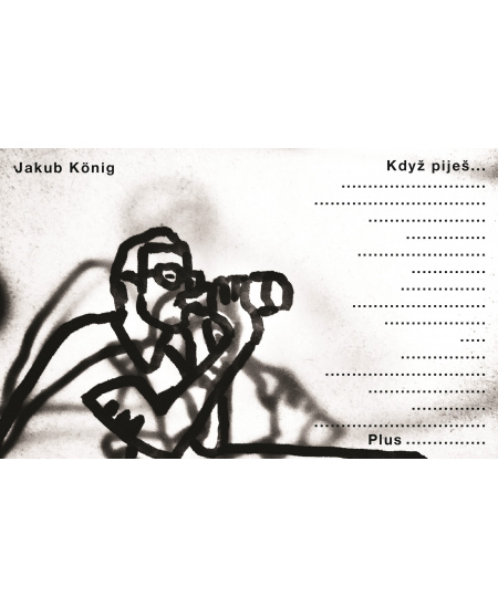 Když piješ..