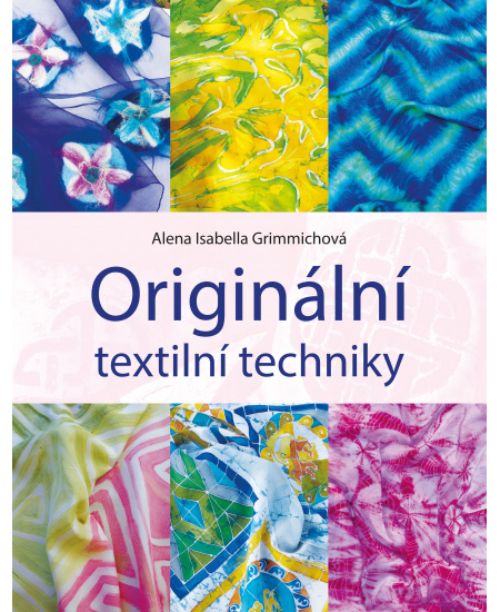 Originální textilní techniky