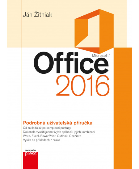 Microsoft Office 2016 Podrobná uživatelská příručka Computer Press
