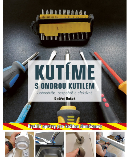 Kutíme s Ondrou Kutilem