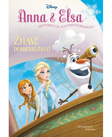 Anna a Elsa - Žhavé dobrodružství EGMONT