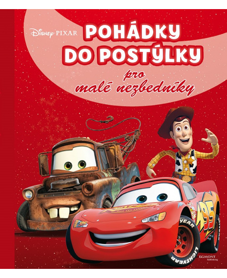 Disney Pixar - Pohádky do postýlky pro malé nezbedníky