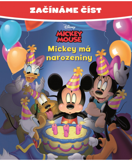 Začínáme číst - Mickey Mouse - Mickey má narozeniny