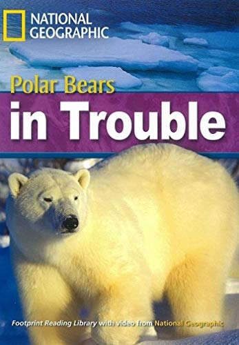 FOOTPRINT READING LIBRARY: LEVEL 2200: THE FUTURE OF POLAR BEARS with Multi-ROM