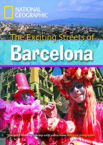 FOOTPRINT READING LIBRARY: LEVEL 2600: BARCELONA STREET LIFE (BRE) National Geographic learning
