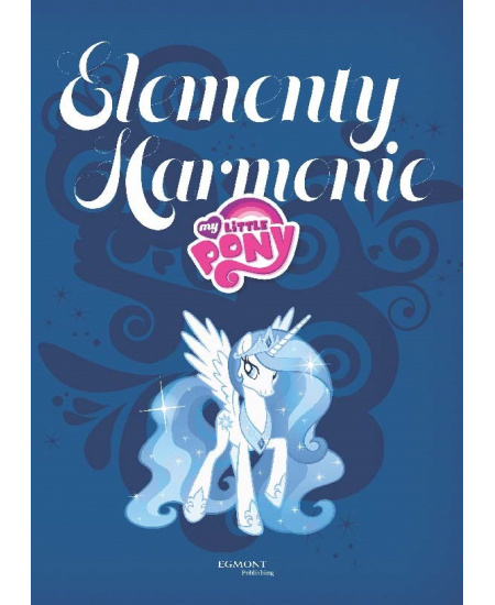My Little Pony - Elementy harmonie