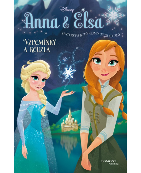 Anna a Elsa - Vzpomínky a kouzla