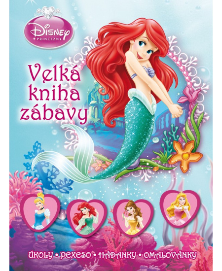 Princezna - Velká kniha zábavy - úkoly, pexeso, hádanky, omalovánky
