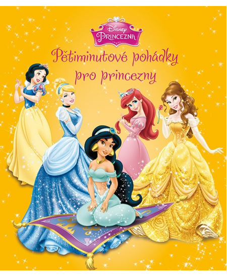Princezna - Pětiminutové pohádky pro princezny (žlutá kniha)