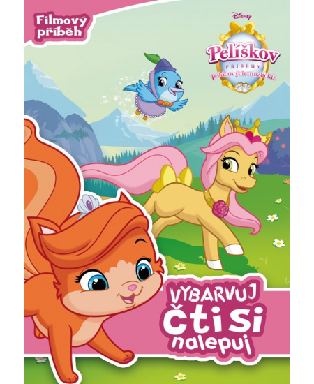 Pelíškov - Příběhy palácových mazlíčků - Vybarvuj, čti si, nalepuj