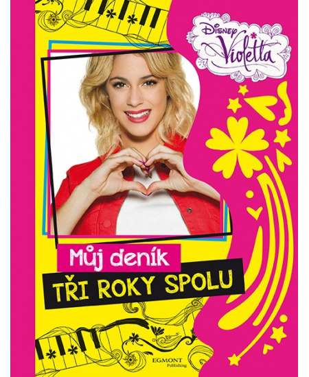 Violetta - Můj deník - Tři roky spolu