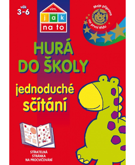 Vím, jak na to - Hurá do školy - Jednoduché sčítání 
