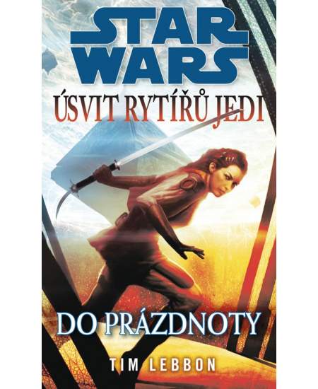 Star Wars - Úsvit rytířů Jedi - Do prázdnoty