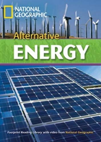 FOOTPRINT READING LIBRARY: LEVEL 3000: ALTERNATIVE ENERGY (BRE) National Geographic learning