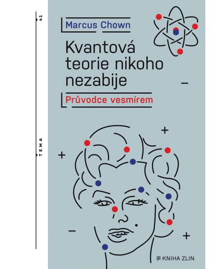 Kvantová teorie nikoho nezabije