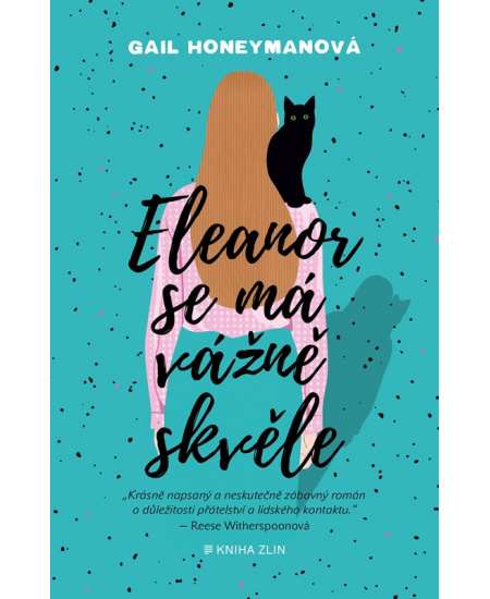 Eleanor se má vážně skvěle