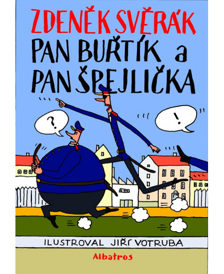 Pan Buřtík a pan Špejlička