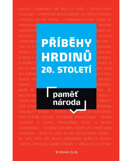 Příběhy hrdinů 20. století