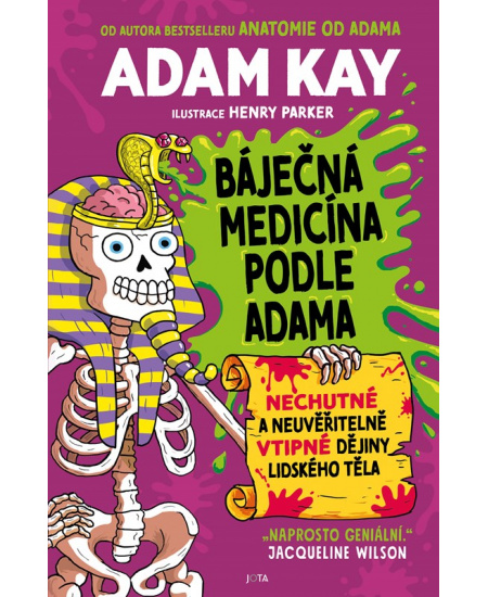 Báječná medicína podle Adama