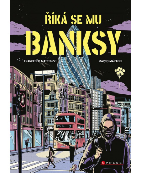 Říká se mu Banksy