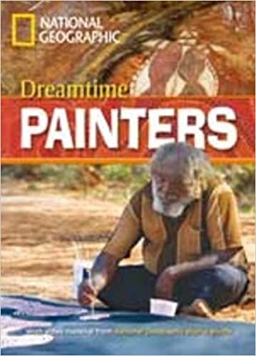 FOOTPRINT READING LIBRARY: LEVEL 800: DREAMTIME PAINTERS with M/ROM (BRE)