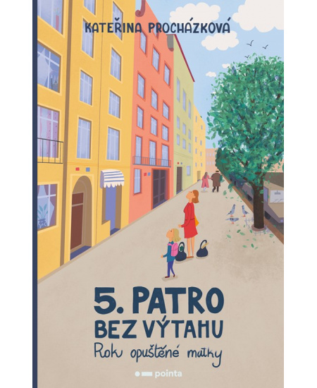 Páté patro bez výtahu