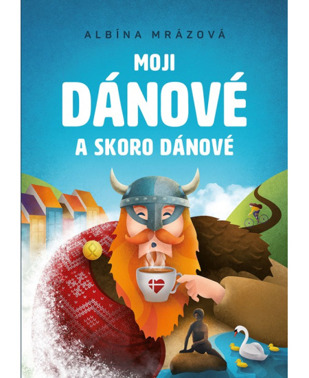 Moji Dánové a skoro Dánové