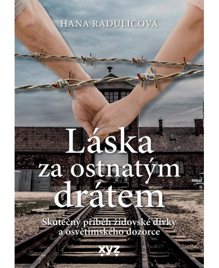 Láska za ostnatým drátem