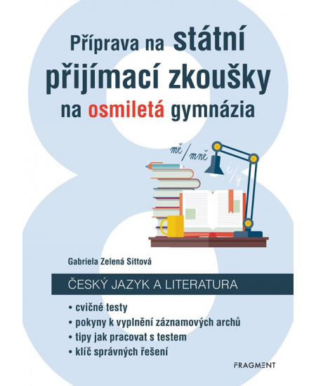 Příprava na státní přijímací zkoušky na osmiletá gymnázia - Český jazyk