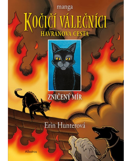 Kočičí válečníci: Havranova cesta (1) - Zničený mír