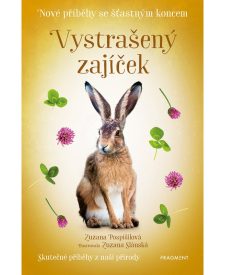 Nové příběhy se šťastným koncem – Vystrašený zajíček