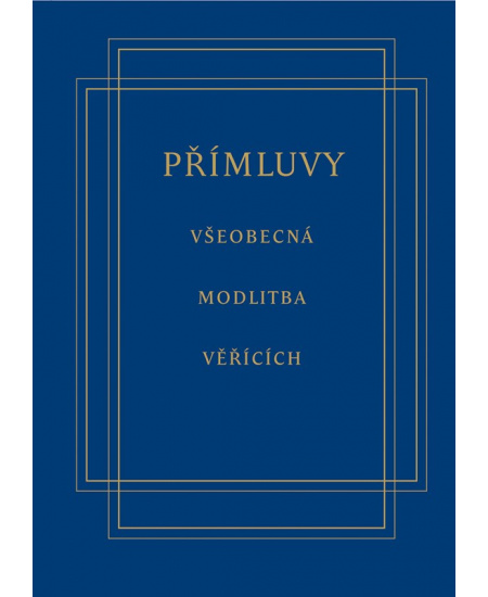 Přímluvy - liturgické texty