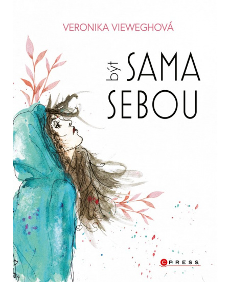 Veronika Vieweghová: Být sama sebou