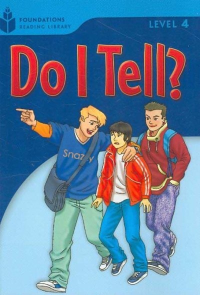 FOUNDATION READERS 4.3 - DO I TELL?