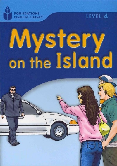 FOUNDATION READERS 4.6 - MYSTERY ON THE ISLAND National Geographic learning