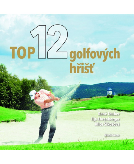 Top 12 golfových hřišť
