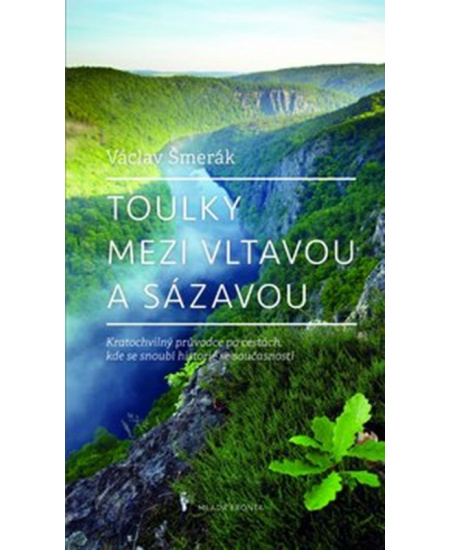 Toulky mezi Vltavou a Sázavou