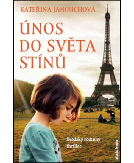 Únos do světa stínů