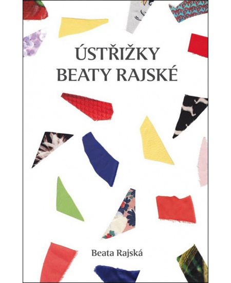Ústřižky Beaty Rajské