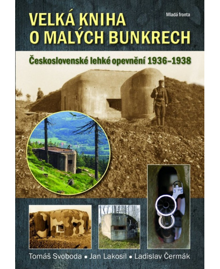 Velká kniha o malých bunkrech