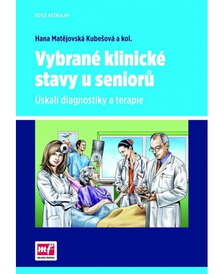 Vybrané klinické stavy u seniorů